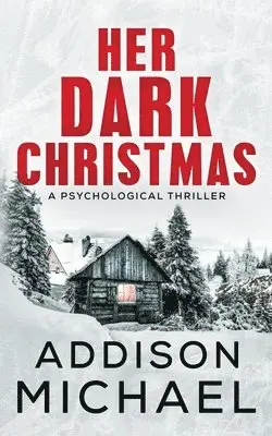 Addison Michael - Her Dark Christmas, Häftad. Tillgänglighet: Lägg i varukorg