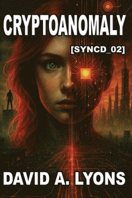 David A Lyons - Cryptoanomaly, Häftad