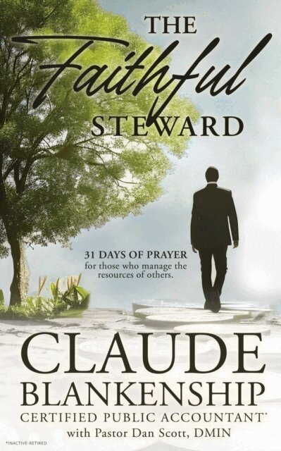 Claude Blankenship - Faithful Steward, E-bok. Tillgänglighet: Lägg i varukorg