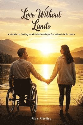 Max Mteliso, Hillshire Media - Love Without Limits, Häftad. Tillgänglighet: Lägg i varukorg