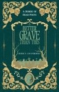 A Better Grave Than This