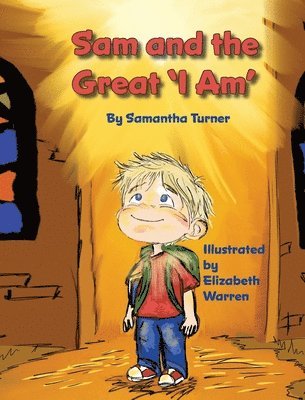 Samantha Turner - Sam and the Great I Am, Inbunden