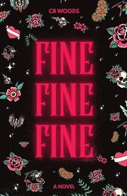 Cb Woods - Fine Fine Fine, Häftad. Tillgänglighet: Lägg i varukorg