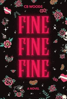 Cb Woods - Fine Fine Fine, Inbunden. Tillgänglighet: Lägg i varukorg