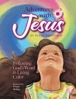 Diane Sheffield - Adventures with Jesus, Häftad