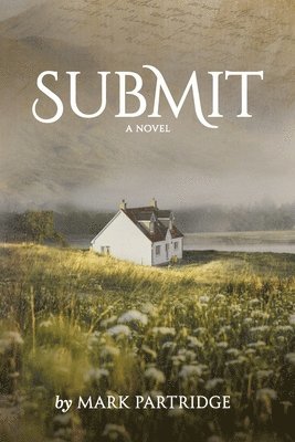 Mark Partridge - Submit, Häftad