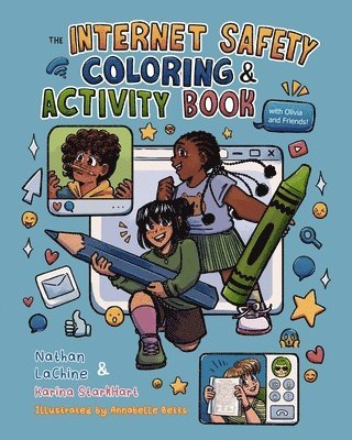 Nathaniel Lachine, Karina Starkhart - Internet Safety Coloring & Activity Book With Olivia and Friends, Häftad. Tillgänglighet: Lägg i varukorg