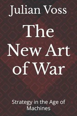 Julian Voss - New Art of War, Häftad. Tillgänglighet: Lägg i varukorg