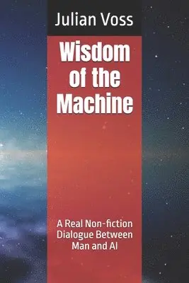 Julian Voss - Wisdom of the Machine, Häftad. Tillgänglighet: Lägg i varukorg