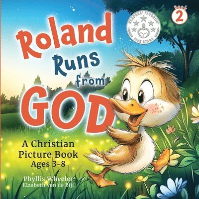 Phyllis Wheeler - Roland Runs from God, Häftad. Tillgänglighet: Lägg i varukorg