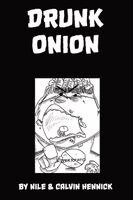 Calvin Hennick, Nile Hennick - Drunk Onion, Häftad