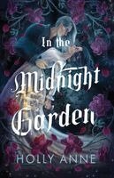 Holly Anne - In the Midnight Garden, Häftad