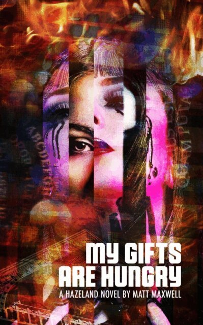 Matt Maxwell - My Gifts Are Hungry, E-bok