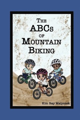 ABCs of Mountain Biking