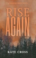 Kate Cross - Rise Again, Häftad. Tillgänglighet: Lägg i varukorg