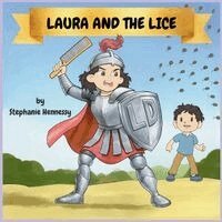 Stephanie Hennessy - Laura and the Lice, Häftad. Tillgänglighet: Lägg i varukorg