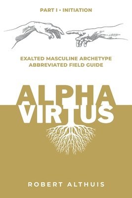 Robert Althuis - Alpha Virtus, Häftad. Tillgänglighet: Lägg i varukorg