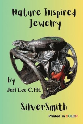Jeri Lee - Nature Inspired Jewelry, Häftad