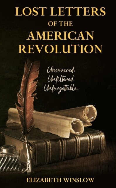 Elizabeth Winslow - Lost Letters of the American Revolution, E-bok. Tillgänglighet: Lägg i varukorg