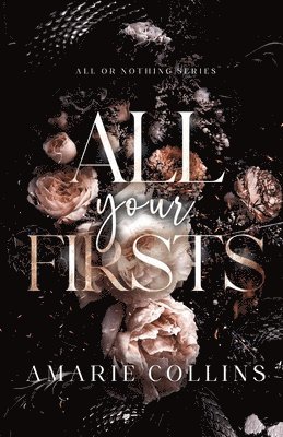 Amarie Collins - All Your Firsts, Häftad