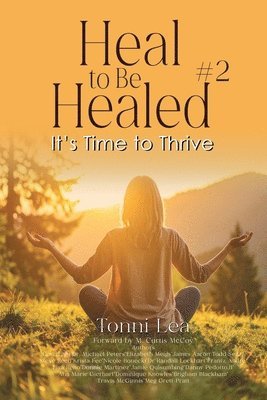 Tonni Lea Larson - Heal to Be Healed #2, Häftad. Tillgänglighet: Lägg i varukorg