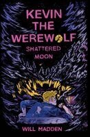 Will Madden - Kevin The Werewolf, Häftad. Tillgänglighet: Lägg i varukorg