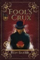 Ken Baker - Fool's Crux, Häftad