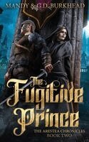 Mandy Burkhead, G D Burkhead - Fugitive Prince, Häftad. Tillgänglighet: Lägg i varukorg
