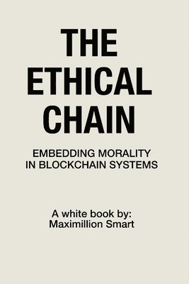 Maximillion Smart - Ethical Chain, Häftad