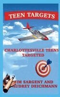 Jim Sargent, Audrey Deichmann - Teen Targets, Häftad. Tillgänglighet: Lägg i varukorg