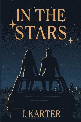 J Karter - In The Stars, Häftad. Tillgänglighet: Lägg i varukorg