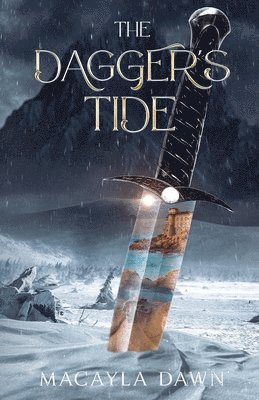 Macayla Dawn - Dagger's Tide, Häftad. Tillgänglighet: Lägg i varukorg