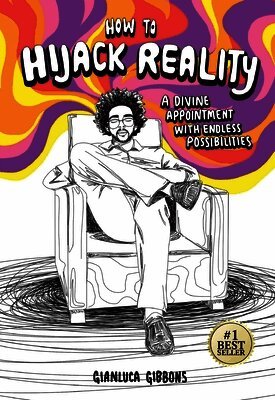 How to Hijack Reality