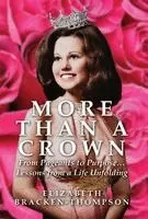 Elizabeth Bracken-Thompson - More Than a Crown, Inbunden. Tillgänglighet: Lägg i varukorg