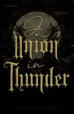 Hannah Eaton - Union in Thunder, Häftad. Tillgänglighet: Lägg i varukorg