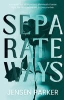 Jensen Parker - Separate Ways, Häftad. Tillgänglighet: Lägg i varukorg