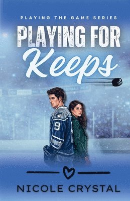 Nicole Crystal - Playing for Keeps, Häftad