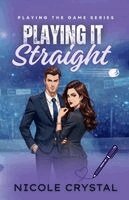 Nicole Crystal - Playing it Straight, Häftad