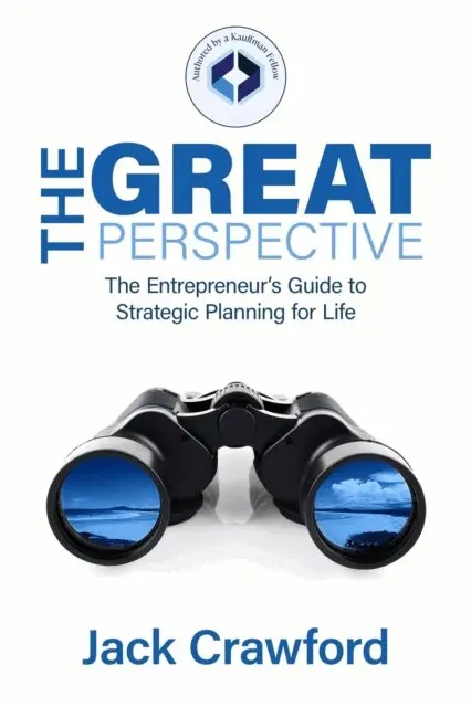 Jack Crawford - Great Perspective: The Entrepreneur's Guide to Strategic Planning for Life, E-bok. Tillgänglighet: Lägg i varukorg