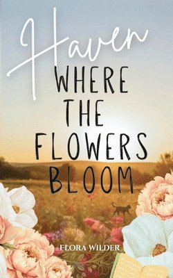 Flora Wilder - Haven, Häftad