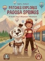 Gail L Oxford - Patches Explores Pagosa Springs, Inbunden