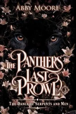 Abby Moore - Panthers' Last Prowl, Häftad. Tillgänglighet: Lägg i varukorg