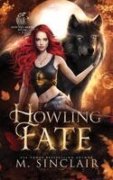 M Sinclair - Howling Fate, Häftad. Tillgänglighet: Lägg i varukorg