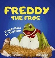 Paul H Woodruff - Freddy The Frog, Inbunden