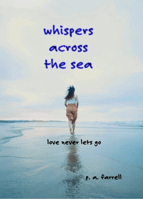 P. A. Farrell - Whispers Across the Sea, E-bok