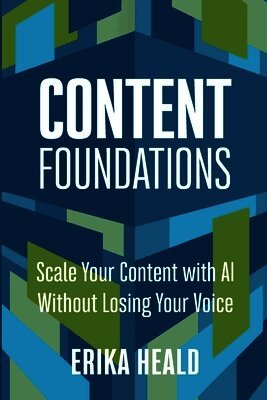Erika Heald - Content Foundations, Häftad