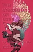 T. P. Mira-Echeverria - Ten Variations on Love, Häftad