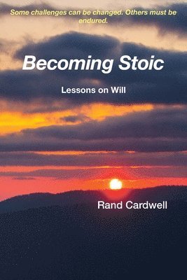 Rand Cardwell - Becoming Stoic, Häftad. Tillgänglighet: Lägg i varukorg