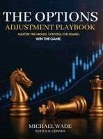 Michael Wade, Joe Contes - Options Adjustment Playbook, Inbunden. Tillgänglighet: Lägg i varukorg