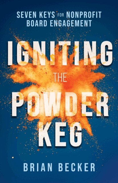 Brian Becker - Igniting the Powder Keg, E-bok